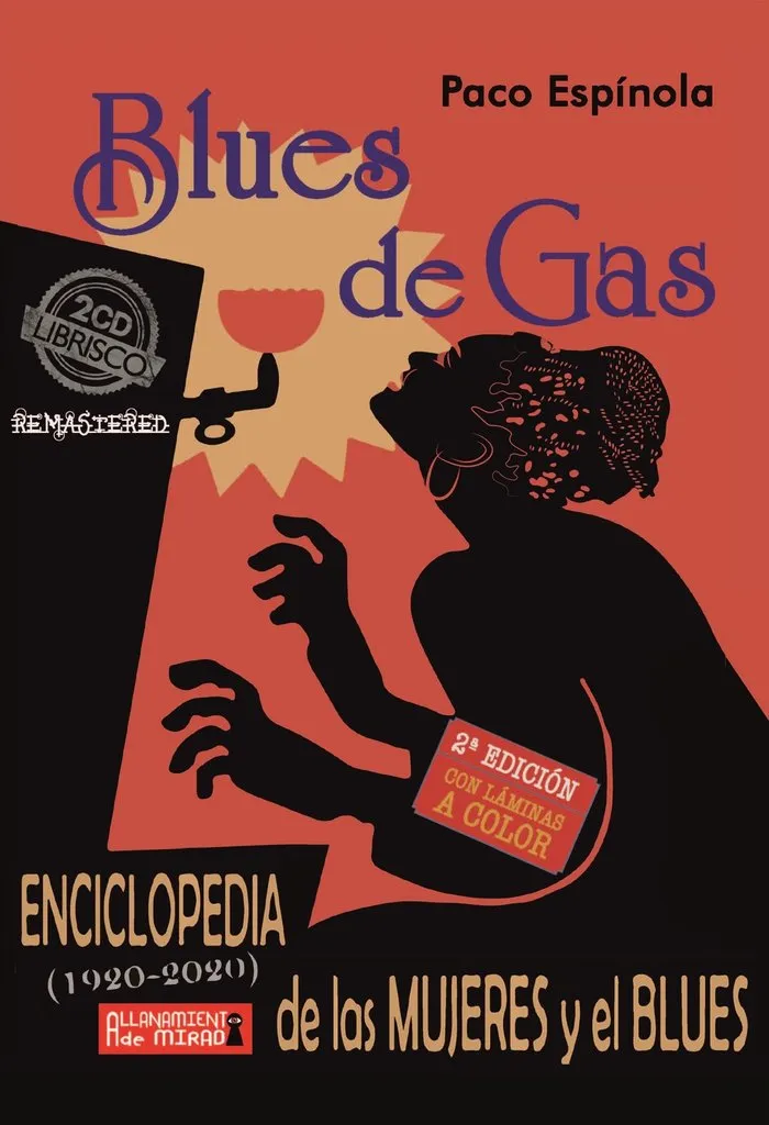 Blues de gas enciclopedia de las mujeres y el blues 1920. (2ª Edición con laminas a color)